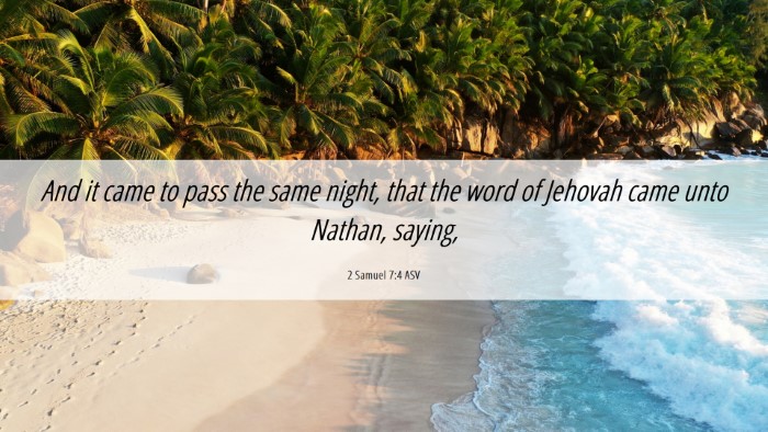 Picture 06 - 2 Samuel 7:4 ASV Desktop Wallpaper - And it came to pass the same night, that the word - Desktop Bible Verse Wallpaper