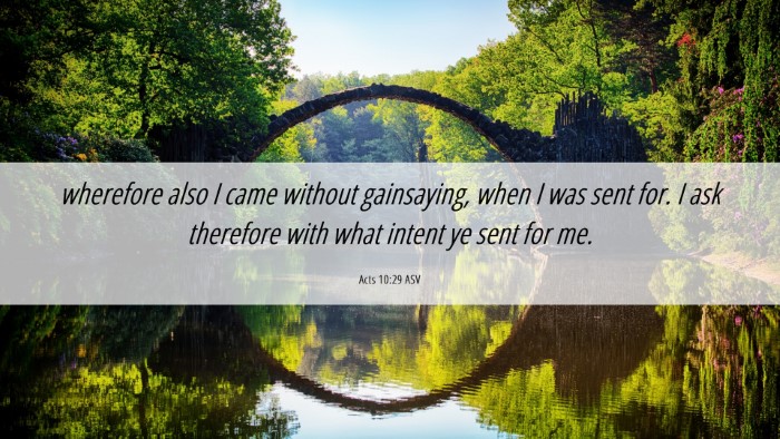 Picture 06 - Acts 10:29 ASV Desktop Wallpaper - wherefore also I came without gainsaying, when I - Desktop Bible Verse Wallpaper