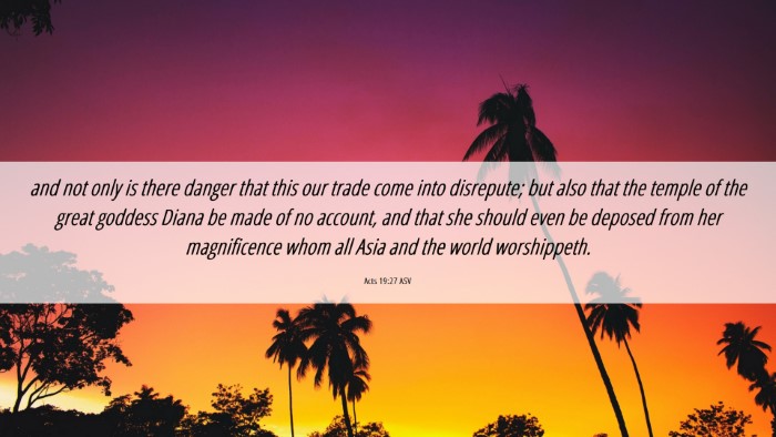 Picture 06 - Acts 19:27 ASV Desktop Wallpaper - and not only is there danger that this our trade - Desktop Bible Verse Wallpaper
