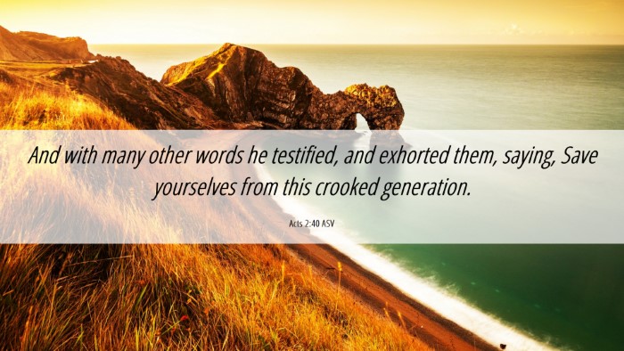 Picture 06 - Acts 2:40 ASV Desktop Wallpaper - And with many other words he testified, and - Desktop Bible Verse Wallpaper