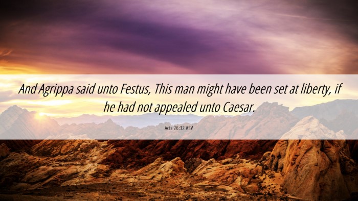 Picture 06 - Acts 26:32 ASV Desktop Wallpaper - And Agrippa said unto Festus, This man might have - Desktop Bible Verse Wallpaper