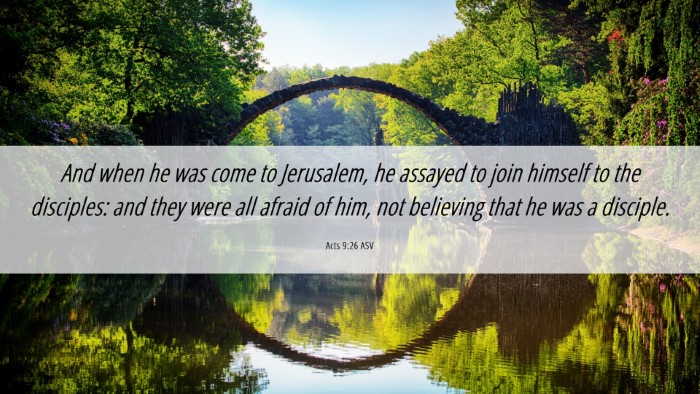 Picture 06 - Acts 9:26 ASV Desktop Wallpaper - And when he was come to Jerusalem, he assayed to - Desktop Bible Verse Wallpaper