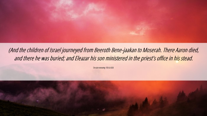 Picture 06 - Deuteronomy 10:6 ASV Desktop Wallpaper - (And the children of Israel journeyed from - Desktop Bible Verse Wallpaper