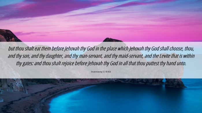 Picture 06 - Deuteronomy 12:18 ASV Desktop Wallpaper - but thou shalt eat them before Jehovah thy God in - Desktop Bible Verse Wallpaper