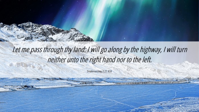 Picture 06 - Deuteronomy 2:27 ASV Desktop Wallpaper - Let me pass through thy land: I will go along by - Desktop Bible Verse Wallpaper