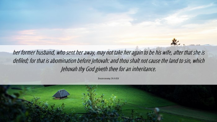Picture 06 - Deuteronomy 24:4 ASV Desktop Wallpaper - her former husband, who sent her away, may not - Desktop Bible Verse Wallpaper
