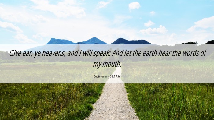 Picture 06 - Deuteronomy 32:1 ASV Desktop Wallpaper - Give ear, ye heavens, and I will speak; And let - Desktop Bible Verse Wallpaper