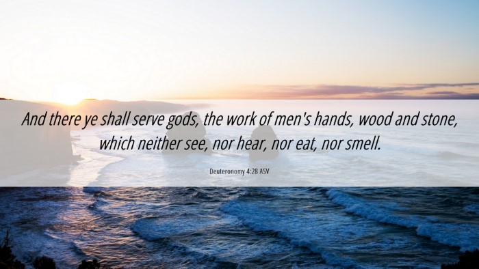 Picture 06 - Deuteronomy 4:28 ASV Desktop Wallpaper - And there ye shall serve gods, the work of men's - Desktop Bible Verse Wallpaper