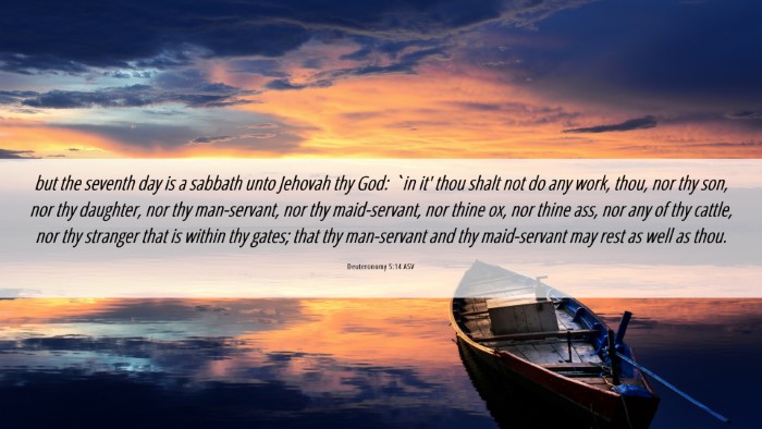Picture 06 - Deuteronomy 5:14 ASV Desktop Wallpaper - but the seventh day is a sabbath unto Jehovah thy - Desktop Bible Verse Wallpaper
