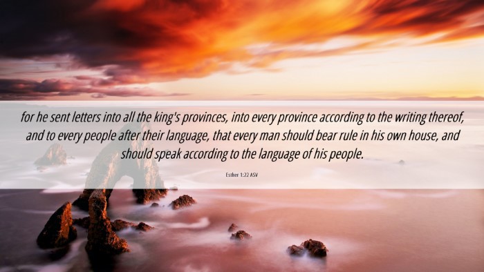 Picture 06 - Esther 1:22 ASV Desktop Wallpaper - for he sent letters into all the king's - Desktop Bible Verse Wallpaper