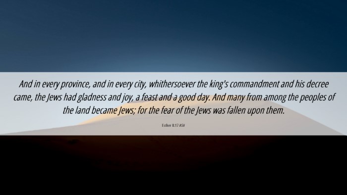 Picture 06 - Esther 8:17 ASV Desktop Wallpaper - And in every province, and in every city, - Desktop Bible Verse Wallpaper