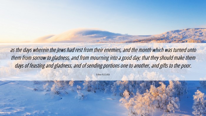Picture 06 - Esther 9:22 ASV Desktop Wallpaper - as the days wherein the Jews had rest from their - Desktop Bible Verse Wallpaper