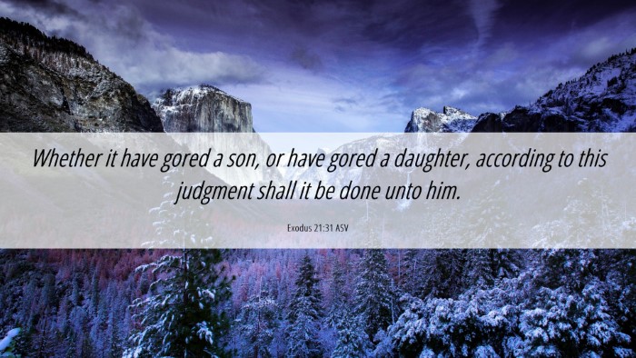 Picture 06 - Exodus 21:31 ASV Desktop Wallpaper - Whether it have gored a son, or have gored a - Desktop Bible Verse Wallpaper