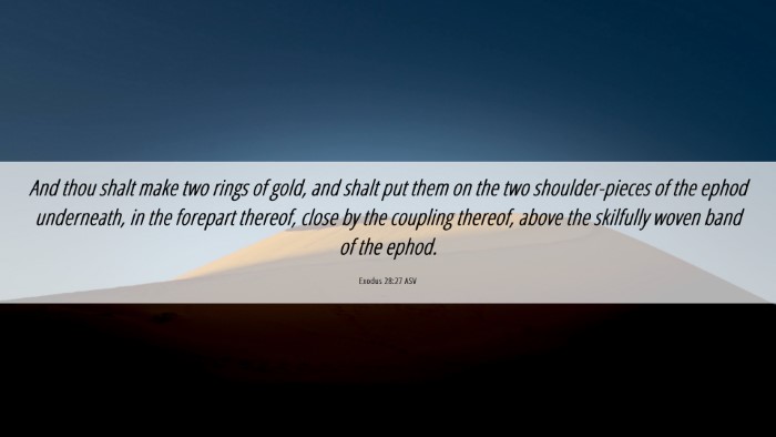 Picture 06 - Exodus 28:27 ASV Desktop Wallpaper - And thou shalt make two rings of gold, and shalt - Desktop Bible Verse Wallpaper