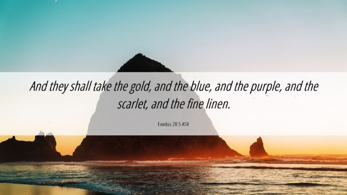Picture 06 - Exodus 28:5 ASV Desktop Wallpaper - And they shall take the gold, and the blue, and - Desktop Bible Verse Wallpaper
