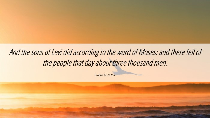 Picture 06 - Exodus 32:28 ASV Desktop Wallpaper - And the sons of Levi did according to the word of - Desktop Bible Verse Wallpaper