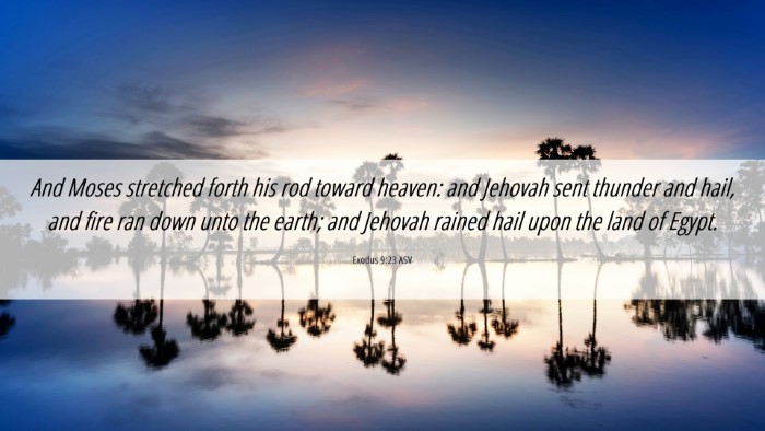 Picture 06 - Exodus 9:23 ASV Desktop Wallpaper - And Moses stretched forth his rod toward heaven: - Desktop Bible Verse Wallpaper