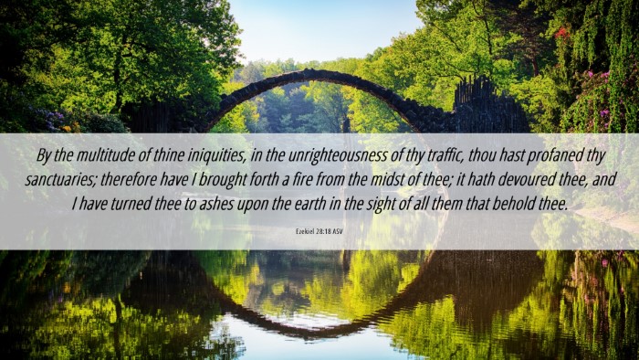 Picture 06 - Ezekiel 28:18 ASV Desktop Wallpaper - By the multitude of thine iniquities, in the - Desktop Bible Verse Wallpaper