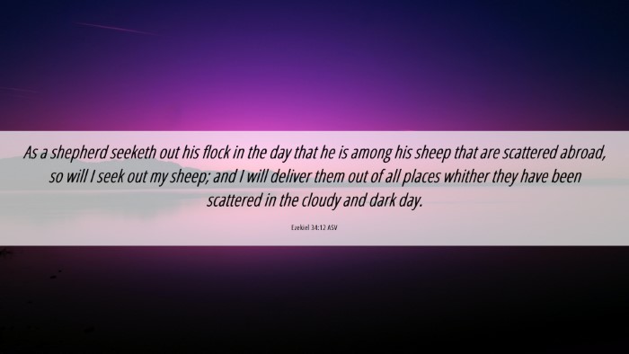 Picture 06 - Ezekiel 34:12 ASV Desktop Wallpaper - As a shepherd seeketh out his flock in the day - Desktop Bible Verse Wallpaper
