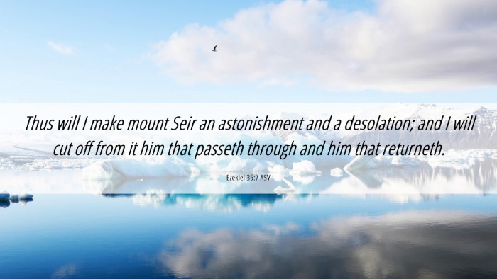 Picture 06 - Ezekiel 35:7 ASV Desktop Wallpaper - Thus will I make mount Seir an astonishment and a - Desktop Bible Verse Wallpaper