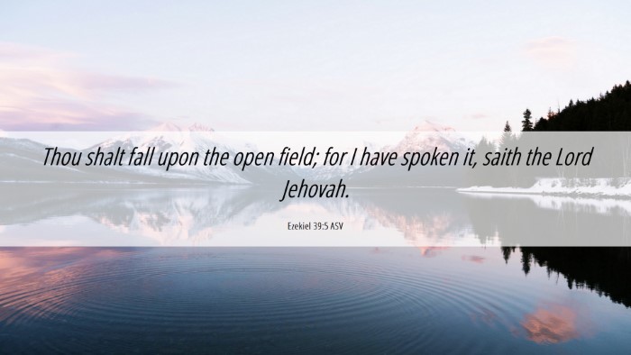 Picture 06 - Ezekiel 39:5 ASV Desktop Wallpaper - Thou shalt fall upon the open field; for I have - Desktop Bible Verse Wallpaper
