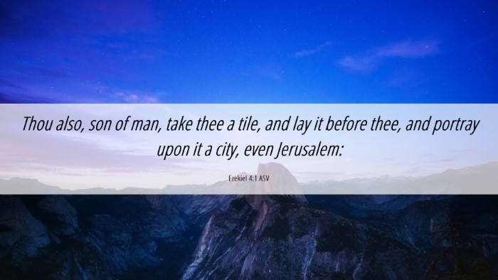 Picture 06 - Ezekiel 4:1 ASV Desktop Wallpaper - Thou also, son of man, take thee a tile, and lay - Desktop Bible Verse Wallpaper