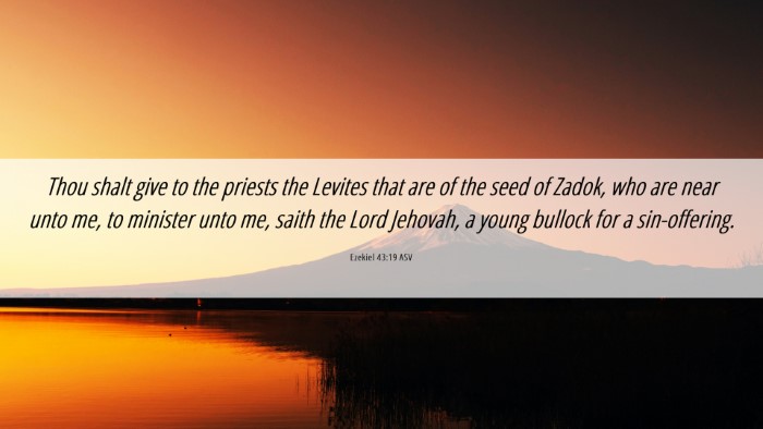 Picture 06 - Ezekiel 43:19 ASV Desktop Wallpaper - Thou shalt give to the priests the Levites that - Desktop Bible Verse Wallpaper