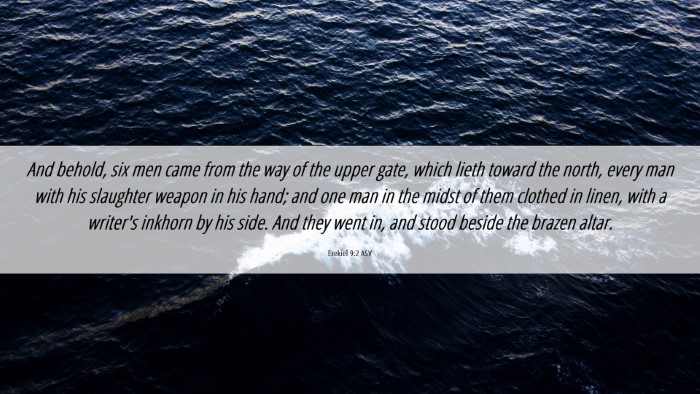 Picture 06 - Ezekiel 9:2 ASV Desktop Wallpaper - And behold, six men came from the way of the - Desktop Bible Verse Wallpaper