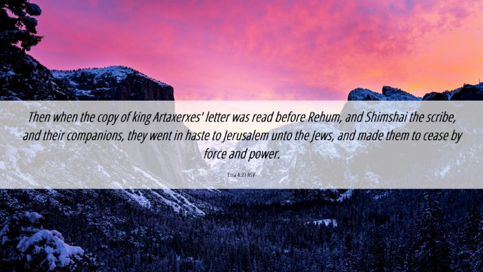Picture 06 - Ezra 4:23 ASV Desktop Wallpaper - Then when the copy of king Artaxerxes' letter was - Desktop Bible Verse Wallpaper