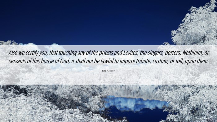 Picture 06 - Ezra 7:24 ASV Desktop Wallpaper - Also we certify you, that touching any of the - Desktop Bible Verse Wallpaper
