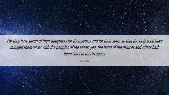 Picture 06 - Ezra 9:2 ASV Desktop Wallpaper - For they have taken of their daughters for - Desktop Bible Verse Wallpaper