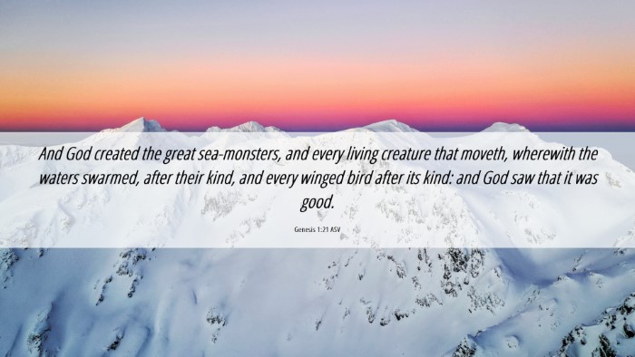 Picture 06 - Genesis 1:21 ASV Desktop Wallpaper - And God created the great sea-monsters, and every - Desktop Bible Verse Wallpaper