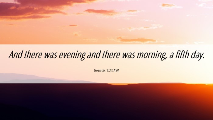 Picture 06 - Genesis 1:23 ASV Desktop Wallpaper - And there was evening and there was morning, a - Desktop Bible Verse Wallpaper