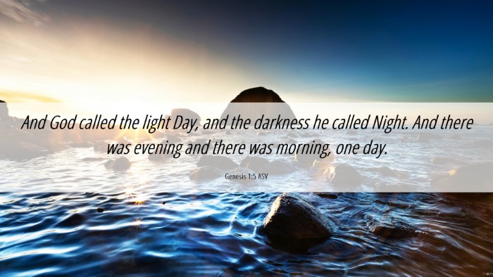 Picture 06 - Genesis 1:5 ASV Desktop Wallpaper - And God called the light Day, and the darkness he - Desktop Bible Verse Wallpaper