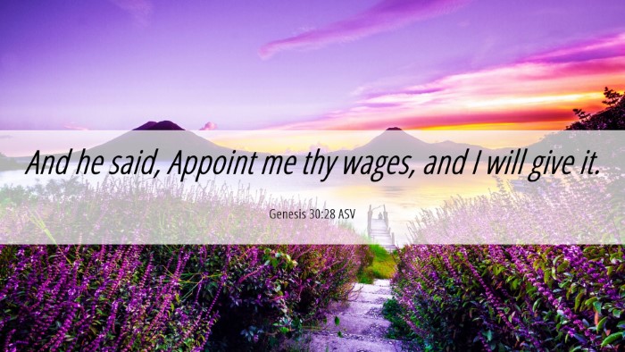 Picture 06 - Genesis 30:28 ASV Desktop Wallpaper - And he said, Appoint me thy wages, and I will - Desktop Bible Verse Wallpaper