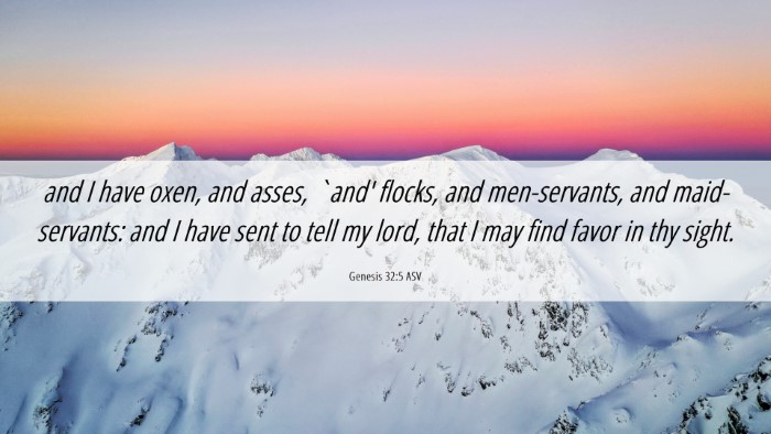 Picture 06 - Genesis 32:5 ASV Desktop Wallpaper - and I have oxen, and asses, `and' flocks, and - Desktop Bible Verse Wallpaper