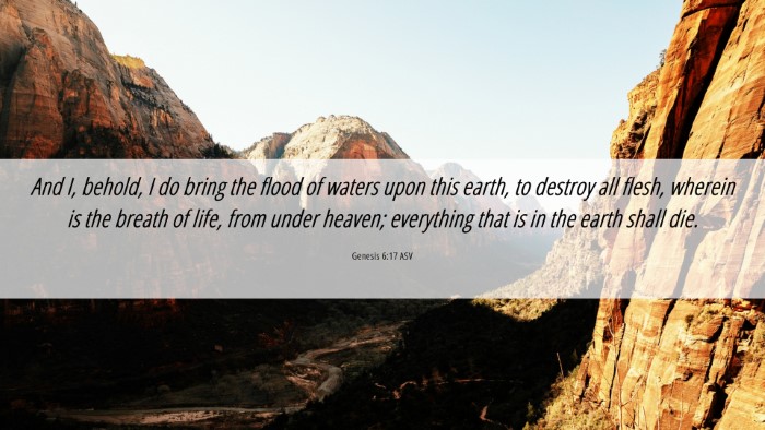 Picture 06 - Genesis 6:17 ASV Desktop Wallpaper - And I, behold, I do bring the flood of waters - Desktop Bible Verse Wallpaper