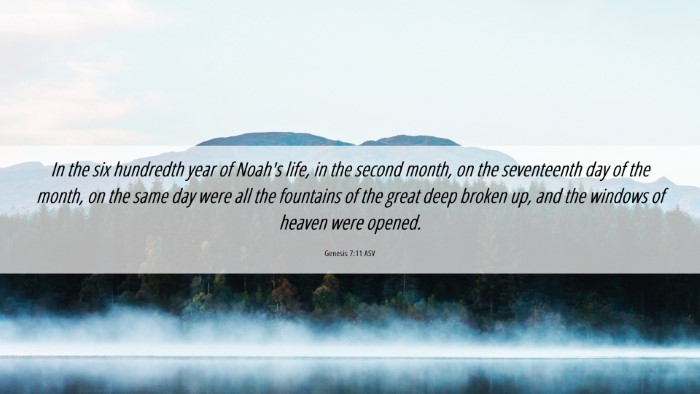 Picture 06 - Genesis 7:11 ASV Desktop Wallpaper - In the six hundredth year of Noah's life, in the - Desktop Bible Verse Wallpaper