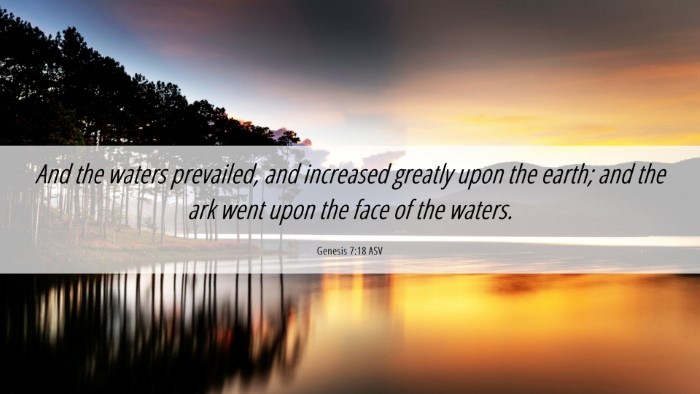 Picture 06 - Genesis 7:18 ASV Desktop Wallpaper - And the waters prevailed, and increased greatly - Desktop Bible Verse Wallpaper