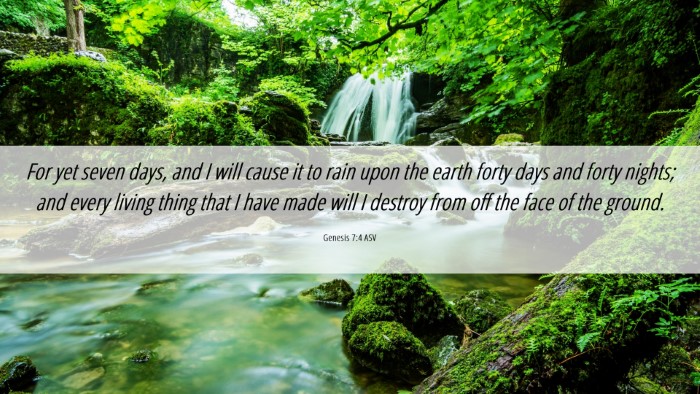 Picture 06 - Genesis 7:4 ASV Desktop Wallpaper - For yet seven days, and I will cause it to rain - Desktop Bible Verse Wallpaper