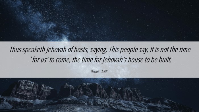 Picture 06 - Haggai 1:2 ASV Desktop Wallpaper - Thus speaketh Jehovah of hosts, saying, This - Desktop Bible Verse Wallpaper