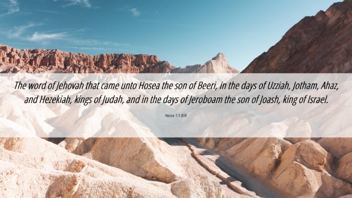 Picture 06 - Hosea 1:1 ASV Desktop Wallpaper - The word of Jehovah that came unto Hosea the son - Desktop Bible Verse Wallpaper
