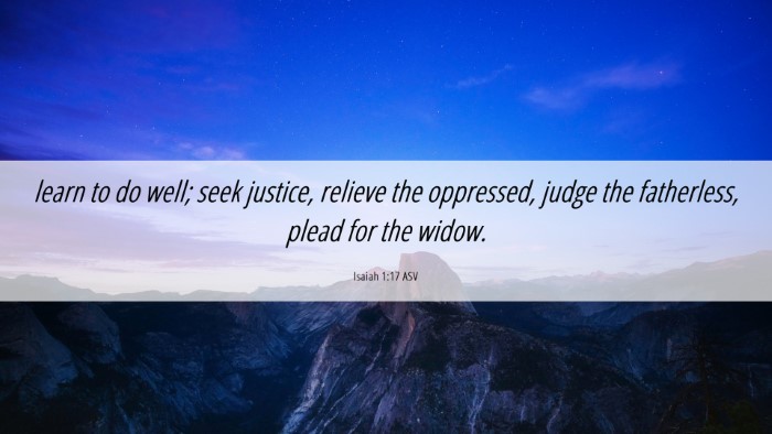 Picture 06 - Isaiah 1:17 ASV Desktop Wallpaper - learn to do well; seek justice, relieve the - Desktop Bible Verse Wallpaper