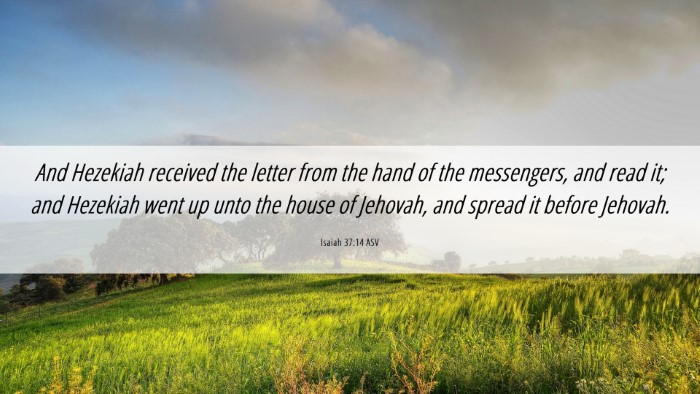 Picture 06 - Isaiah 37:14 ASV Desktop Wallpaper - And Hezekiah received the letter from the hand of - Desktop Bible Verse Wallpaper