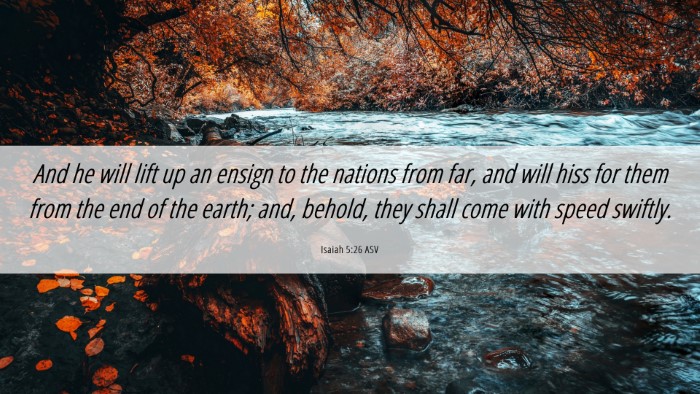 Picture 06 - Isaiah 5:26 ASV Desktop Wallpaper - And he will lift up an ensign to the nations from - Desktop Bible Verse Wallpaper