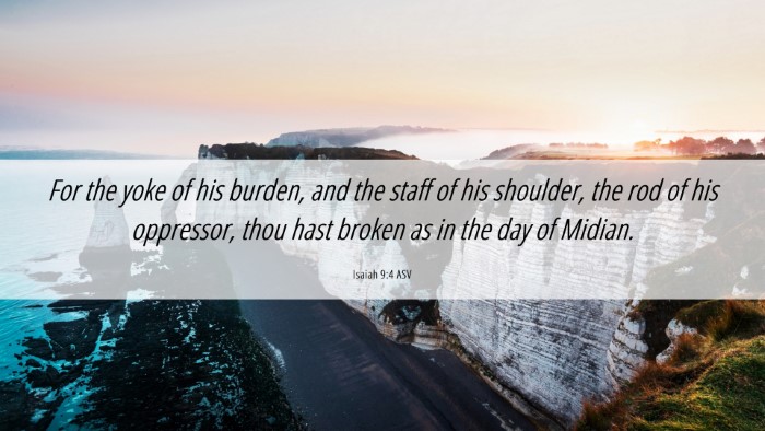 Picture 06 - Isaiah 9:4 ASV Desktop Wallpaper - For the yoke of his burden, and the staff of his - Desktop Bible Verse Wallpaper