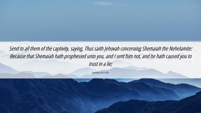 Picture 06 - Jeremiah 29:31 ASV Desktop Wallpaper - Send to all them of the captivity, saying, Thus - Desktop Bible Verse Wallpaper