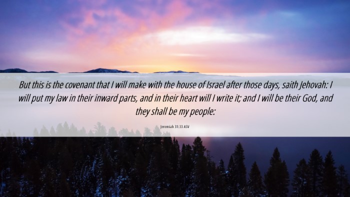 Picture 06 - Jeremiah 31:33 ASV Desktop Wallpaper - But this is the covenant that I will make with - Desktop Bible Verse Wallpaper