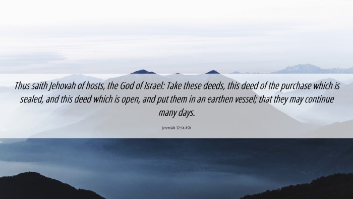 Picture 06 - Jeremiah 32:14 ASV Desktop Wallpaper - Thus saith Jehovah of hosts, the God of Israel: - Desktop Bible Verse Wallpaper