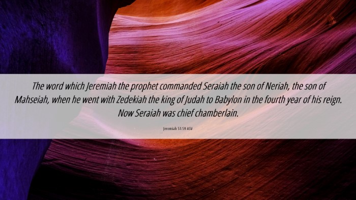 Picture 06 - Jeremiah 51:59 ASV Desktop Wallpaper - The word which Jeremiah the prophet commanded - Desktop Bible Verse Wallpaper